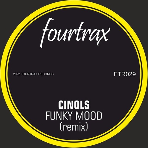 Cinols - Funky Mood (Remix) [FTR029]